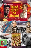 Tajná zbraň na Ussuri Tajná zbraň na Ussuri