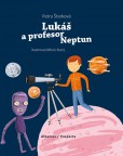 Lukáš a profesor Neptun Lukáš a profesor Neptun