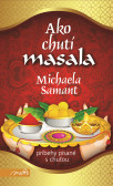 Ako chutí masala Ako chutí masala