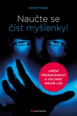 Naučte se číst myšlenky! Naučte se číst myšlenky!