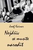 Nejdřív se musíte narodit Nejdřív se musíte narodit