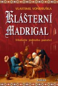 Klášterní madrigal Klášterní madrigal