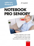Notebook pro seniory: Vydání pro Windows 8 Notebook pro seniory: Vydání pro Windows 8