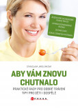 Aby vám znovu chutnalo Aby vám znovu chutnalo