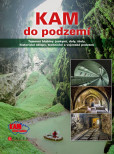 KAM do podzemí KAM do podzemí