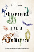 Překvapivá fakta o zvířatech Překvapivá fakta o zvířatech