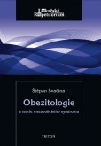Obezitologie a teorie metabolického syndromu Obezitologie a teorie metabolického syndromu