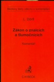 Zákon o znalcích a tlumočnících. Komentář Zákon o znalcích a tlumočnících. Komentář