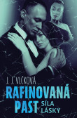Rafinovaná past 2 - Síla lásky Rafinovaná past 2 - Síla lásky