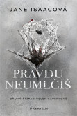 Pravdu neumlčíš Pravdu neumlčíš