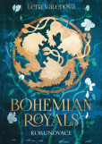 Bohemian Royals: Korunovace Bohemian Royals: Korunovace