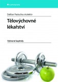 Tělovýchovné lékařství Tělovýchovné lékařství