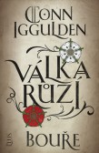 Válka růží: Bouře Válka růží: Bouře