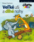 Veľké uši a dlhé nohy Veľké uši a dlhé nohy