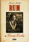 Rum a Coca-Cola Rum a Coca-Cola