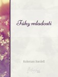 Túhy mladosti Túhy mladosti