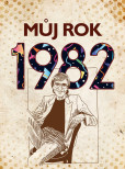 Můj rok 1982 Můj rok 1982