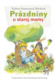 Prázdniny u starej mamy Prázdniny u starej mamy