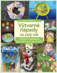 Výtvarné nápady na celý rok Výtvarné nápady na celý rok