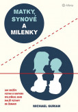 Matky, synové a milenky Matky, synové a milenky