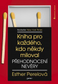 Přehodnocení nevěry Přehodnocení nevěry
