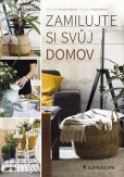 Zamilujte si svůj domov Zamilujte si svůj domov