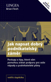 Jak napsat dobrý podnikatelský záměr Jak napsat dobrý podnikatelský záměr