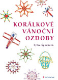 Korálkové vánoční ozdoby Korálkové vánoční ozdoby