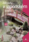 Zahrady v japonském stylu Zahrady v japonském stylu