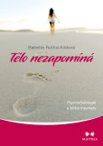 Tělo nezapomíná Tělo nezapomíná
