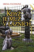 Když je muž v lázních Když je muž v lázních