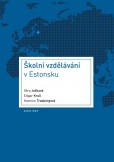Školní vzdělávání v Estonsku Školní vzdělávání v Estonsku