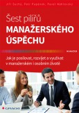 Šest pilířů manažerského úspěchu Šest pilířů manažerského úspěchu