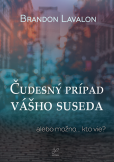 Čudesný prípad vášho suseda Čudesný prípad vášho suseda
