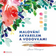 Malování akvarelem a vodovkami Malování akvarelem a vodovkami