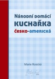 Národní domácí kuchařka česko-americká Národní domácí kuchařka česko-americká