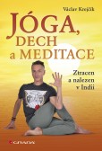 Jóga, dech a meditace Jóga, dech a meditace