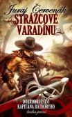 Strážcové Varadínu Strážcové Varadínu