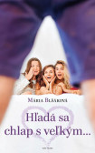 Hľadá sa chlap s veľkým... Hľadá sa chlap s veľkým...