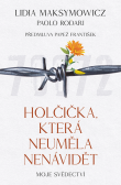 Holčička, která neuměla nenávidět Holčička, která neuměla nenávidět