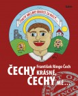 Čechy krásné, Čechy mé Čechy krásné, Čechy mé