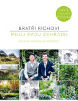 Miluj svou zahradu Miluj svou zahradu
