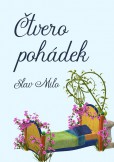 Čtvero pohádek Čtvero pohádek
