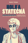 Holka statečná Holka statečná