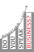 Do you speak business? Do you speak business?