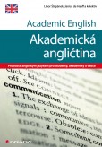 Academic English - Akademická angličtina Academic English - Akademická angličtina