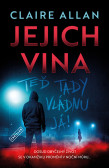 Jejich vina: Teď tady vládnu já Jejich vina: Teď tady vládnu já