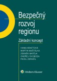 Bezpečný rozvoj regionu Bezpečný rozvoj regionu