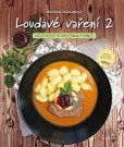 Loudavé vaření 2: Nové recepty pro pomalý hrnec Loudavé vaření 2: Nové recepty pro pomalý hrnec