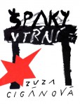 Špaky v tŕní Špaky v tŕní